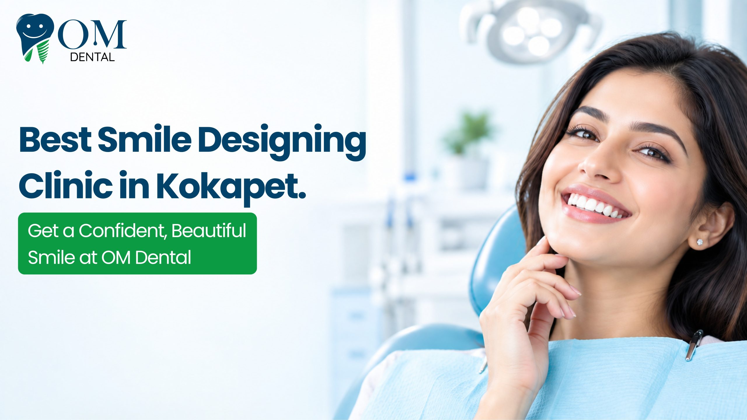 Best Smile Designing Clinic in Kokapet